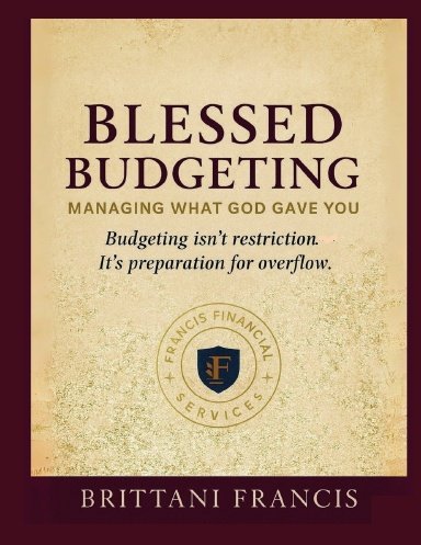Digital Book - Blessed Budgeting Workbook: A Faith-Based Guide to Managing Money God’s Way